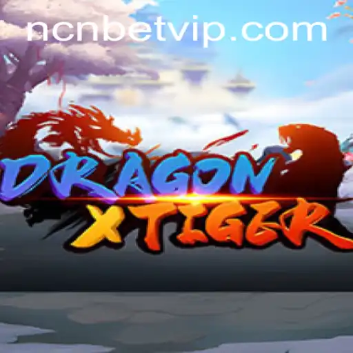 DragonXTiger: Descubra o Novo Jogo Emocionante da ncnbet.com